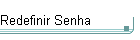 Redefinir Senha