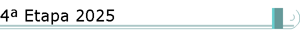 4� Etapa 2025
