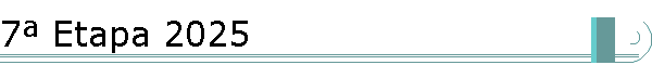 7� Etapa 2025