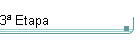 3� Etapa