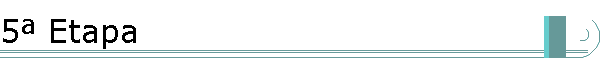5� Etapa