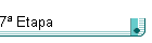 7� Etapa