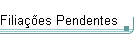 Filia��es Pendentes