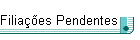 Filia��es Pendentes