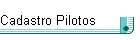 Cadastro Pilotos